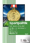 Alster, Wolfram, Biernat, Holger - Sportpolitik (Band 1)