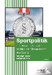 Alster, Wolfram, Biernat, Holger - Sportpolitik (Band 2)