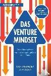 Strebulaev, Ilya, Dang, Alex - Das Venture-Mindset