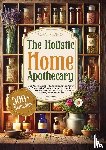 Meadows, Livia - THE HOLISTIC HOME APOTHECARY