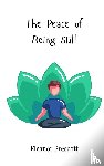 Prescott, Eleanor - The Peace of Being Still