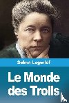 Lagerlöf, Selma - Le Monde des Trolls