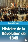 Stern, Daniel - Histoire de la Révolution de 1848