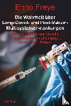 Freye, Enno - Die Wahrheit über Long-Covid- und Post-Vakzin-Multisystemerkrankungen