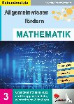 Heitmann, Friedhelm - Allgemeinwissen fördern Mathematik