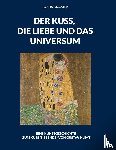 Kramer, Kolja - DER KUSS, DIE LIEBE UND DAS UNIVERSUM