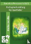 Jacobs, Heike - Fachsprachprüfung für Apotheker
