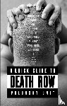Foster, Kenneth, Weathers, Obie, Williams, Perry Eugene, Broadnax, James - A quick guide to death row