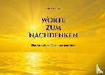Journey, Silent - Worte zum Nachdenken