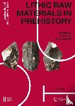  - Lithic Raw Materials in Prehistory