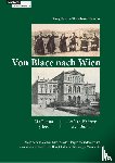 Baich, Georg, Theophanes, Pampas - Von Blace nach Wien