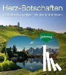 Felbinger, Gerhard, Nöhrer, Gerhard - Herz-Botschaften