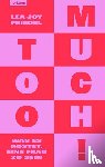 Friedel, Lea Joy - Too Much! Was es kostet, eine Frau zu sein