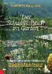 Dobler, Anna, Fleischer, Wolfgang - Der Schwimmteich im Garten