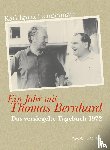 Hennetmair, Karl Ignaz - Ein Jahr mit Thomas Bernhard