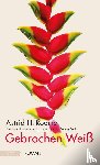 Roemer, Astrid H. - Gebrochen-Weiß