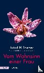 Roemer, Astrid H. - Vom Wahnsinn einer Frau