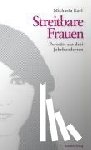 Karl, Michaela - Streitbare Frauen