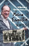 Harnoncourt, Nikolaus - Meine Familie