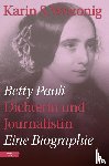 Wozonig, Karin S. - Betty Paoli - Dichterin und Journalistin