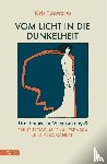 Lauwerys, Kris - Vom Licht in die Dunkelheit