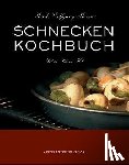 Sievers, Gerd Wolfgang - Schneckenkochbuch