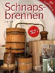 Pischl, Josef - Schnapsbrennen