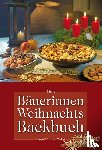  - Das Bäuerinnen Weihnachts-Backbuch
