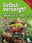 Haßkerl, Heide - Selbstversorgt!