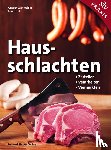 Aichwalder, Gudrun, Fink, Franz - Hausschlachten