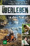Konarek, Lars - Überleben in der Natur