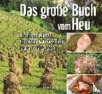 Dielacher, Veronika - Das grosse Buch vom Heu