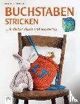 Hirst, Catherine, Major, Erssie - Buchstaben stricken