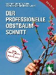 Spornberger, Andreas - Der professionelle Obstbaumschnitt