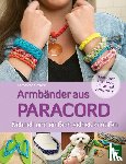 Grenier, Samantha - Armbänder aus Paracord