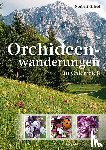 Griebl, Norbert - Orchideenwanderungen in Österreich