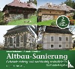 Rathmanner, Johann, Schmiderer, Alexander - Altbau-Sanierung