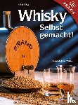 Jäger, Peter - Whisky Selbstgemacht!