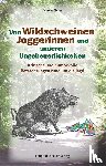 Ebner, Martin - Von Wildschweinen, Joggerinnen und anderen Ungeheuerlichkeiten