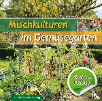 Aubert, Claude - Mischkulturen im Gemüsegarten
