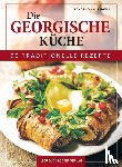 Dwalischwili, Schota - Die Georgische Küche