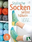 Strong, Rohn - Stylische Socken selbst häkeln