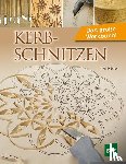 Moor, Dennis - Kerbschnitzen