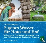 Zaussinger, Christoph - Eigenes Wasser für Haus und Hof