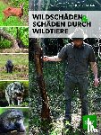Hespeler, Bruno - Wildschäden & Schäden durch Wildtiere