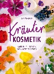 Tragner, Eva - Kräuter Kosmetik