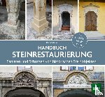 Burian, Heinrich - Handbuch Steinrestaurierung
