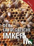 Moosbeckhofer, Rudolf, Ulz, Josef - Der erfolgreiche Imker