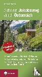 Lindenthal, Peter - Auf dem Jakobsweg durch Österreich