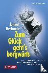 Heckmair, Anderl, Auffermann, Uli - Zum Glück geht`s bergwärts